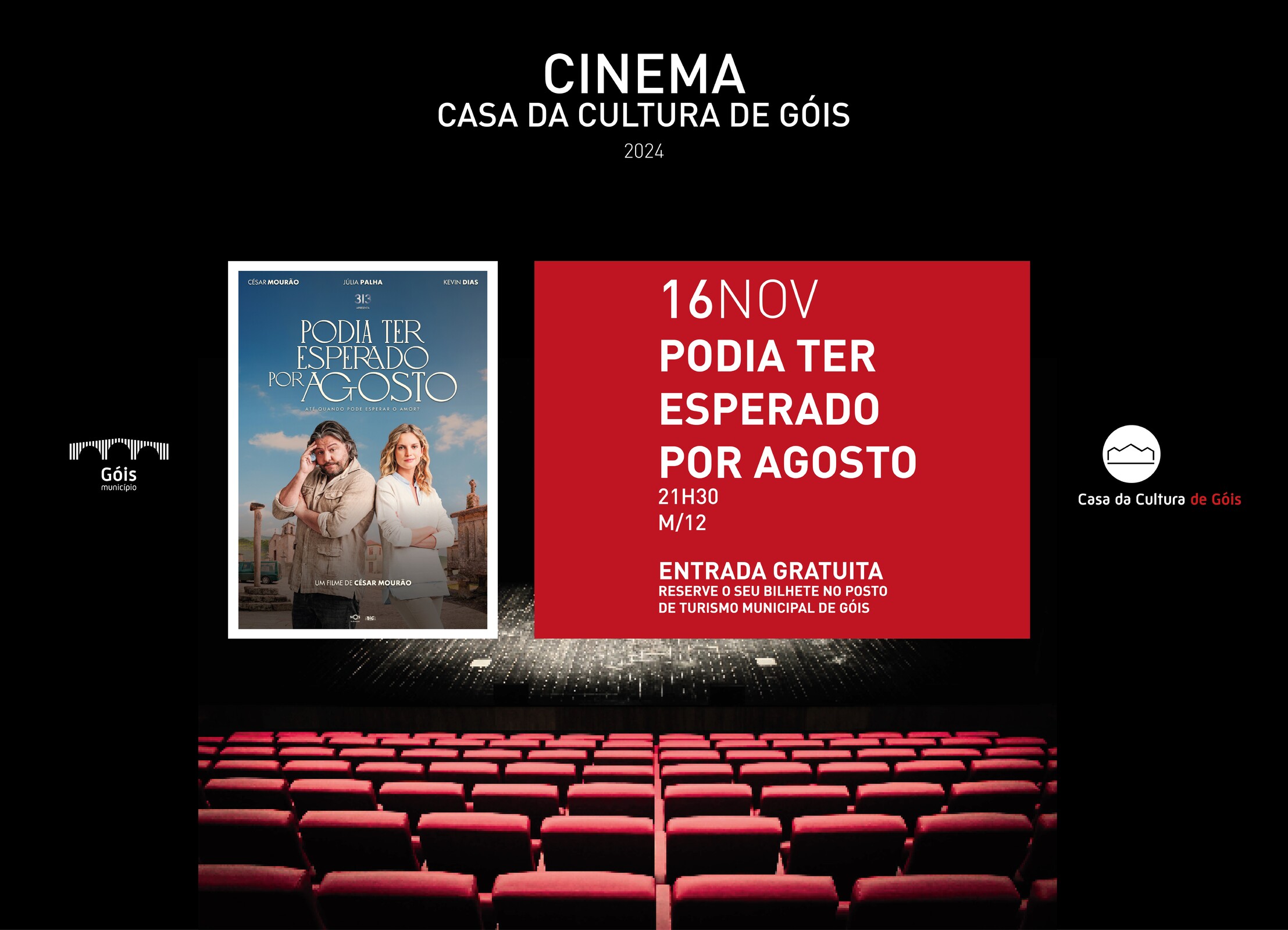 Cinema "PODIA TER ESPERADO POR AGOSTO"