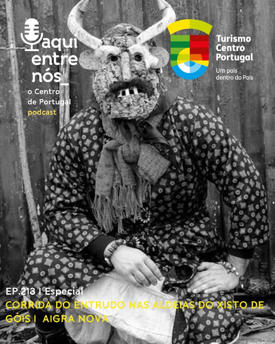 Podcast "Aqui entre Nós" - Entrudo 