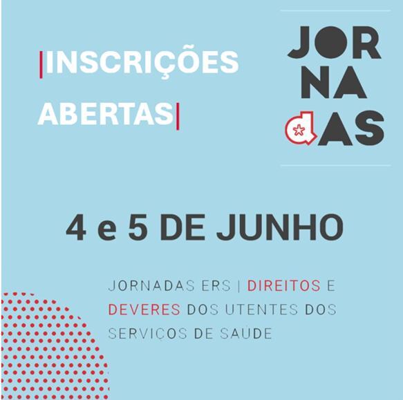 Jornadas sobre Direitos e Deveres dos Utentes dos Serviços de Saúde