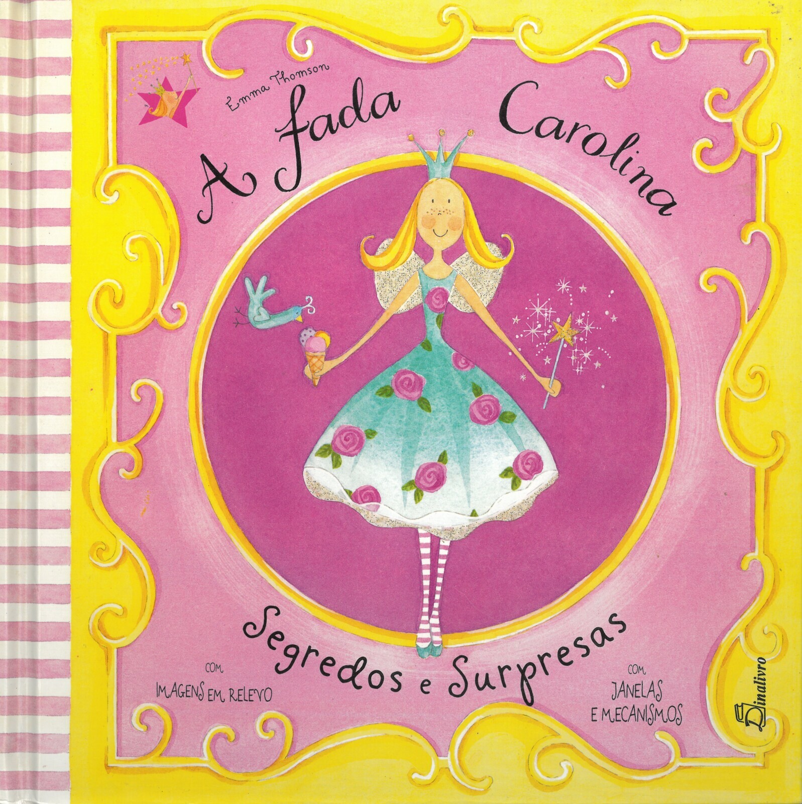 A Fada Carolina - Segredos e surpresas