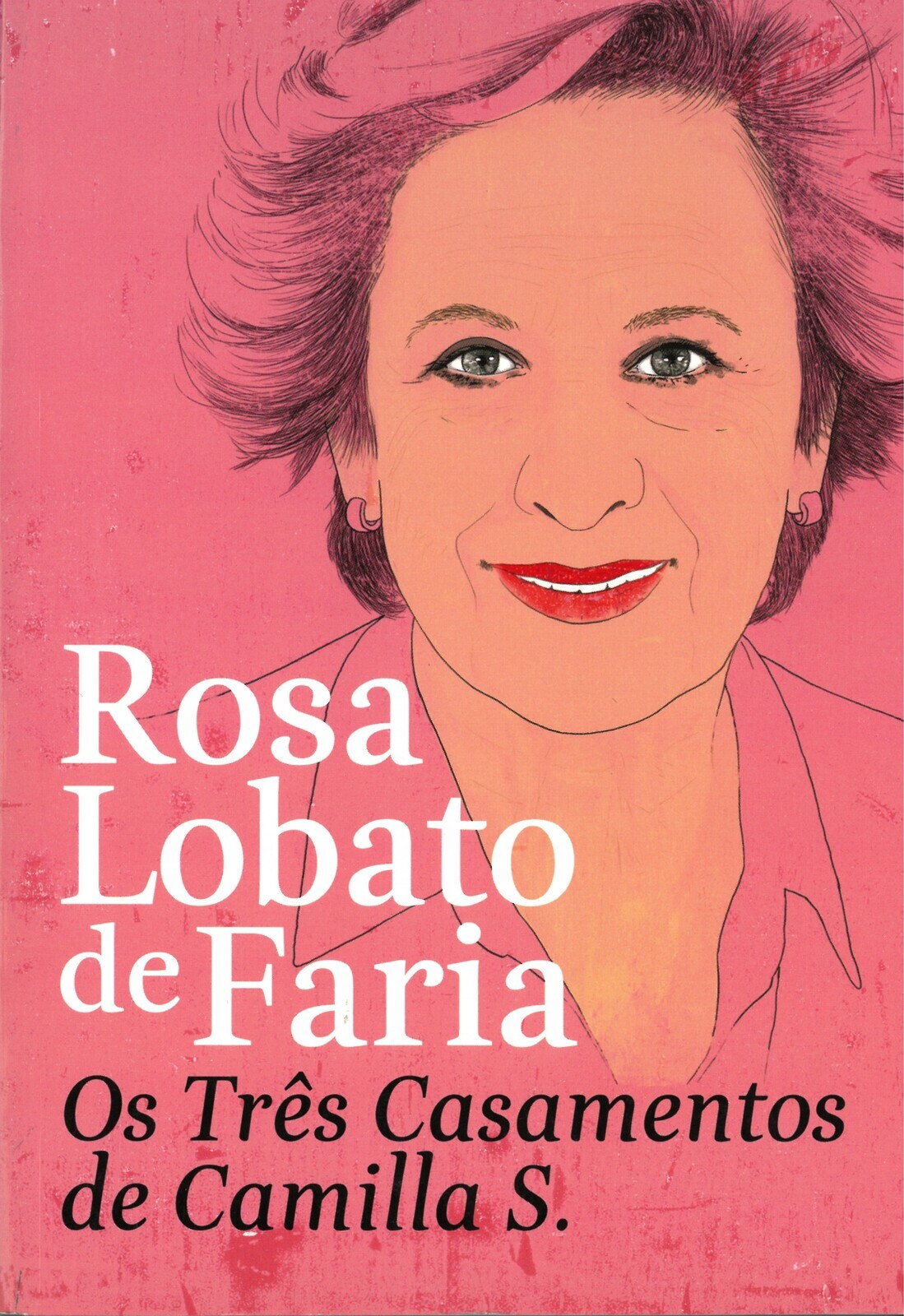 Os Tr&ecirc;s Casamentos de Camila S.