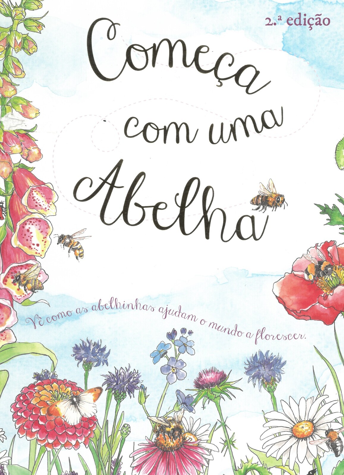 Come&ccedil;a com uma Abelha