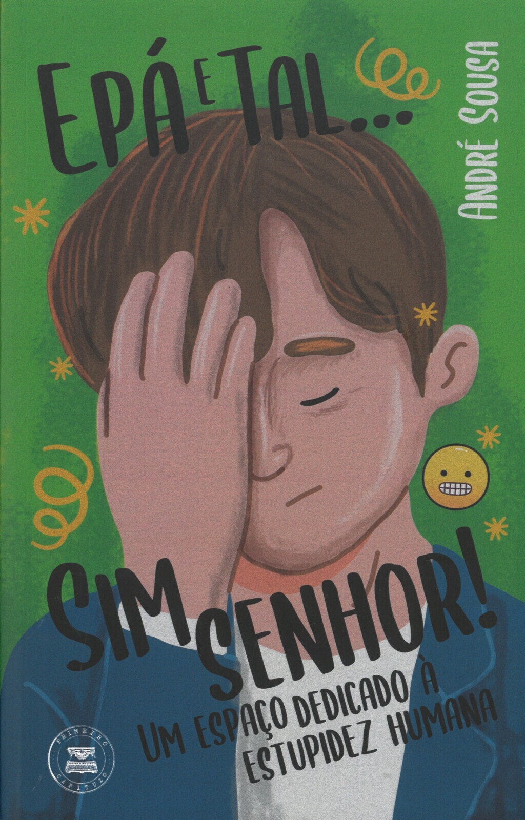 Ep&aacute; e tal... Sim senhor! Um espa&ccedil;o dedicado &agrave; estupidez Humana